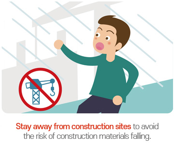 Stay away from construction sites to avoid the risk of construction materials falling.